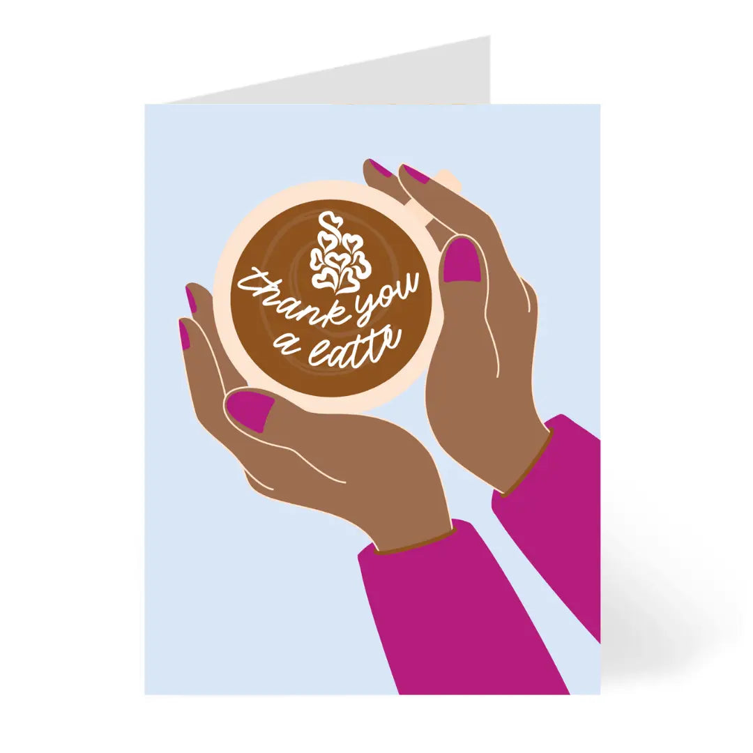 Thank You A Latte Greeting Card