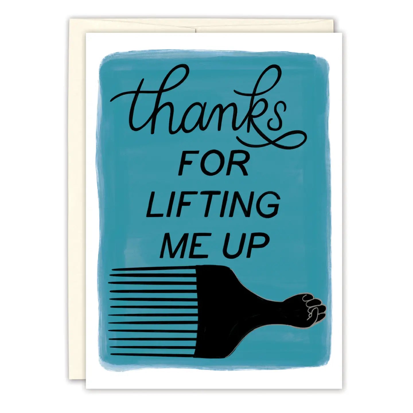 Lifting Me Up Thank You Card
