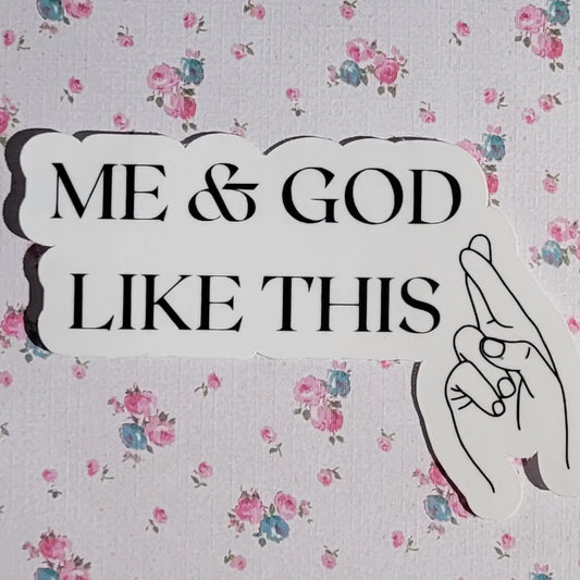 Me & God Sticker