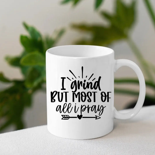 Grind Pray Coffee Mug