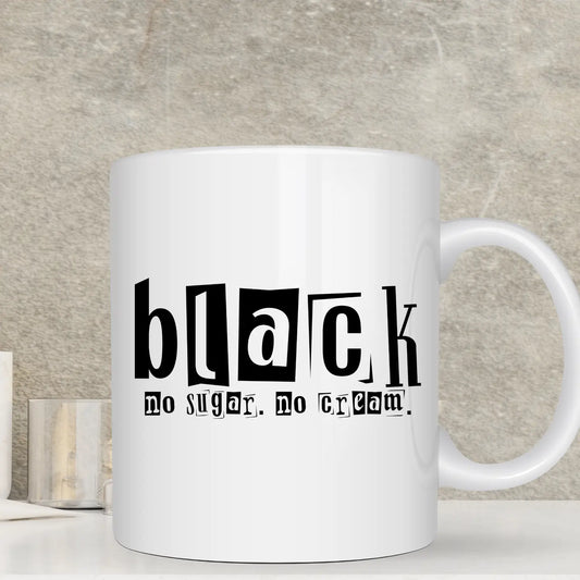 BLACK no sugar Coffee Mug